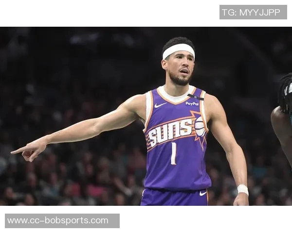 布克半场表现平平仅得8分2板5助球队状态堪忧需加强进攻效率 布克半场表现平平仅得8分2板5助球队状态堪忧需加强进攻效率